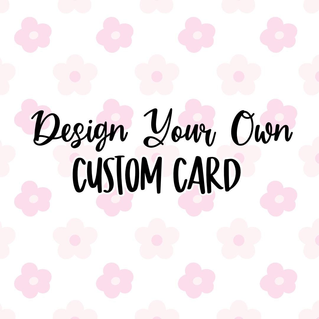 Custom Card