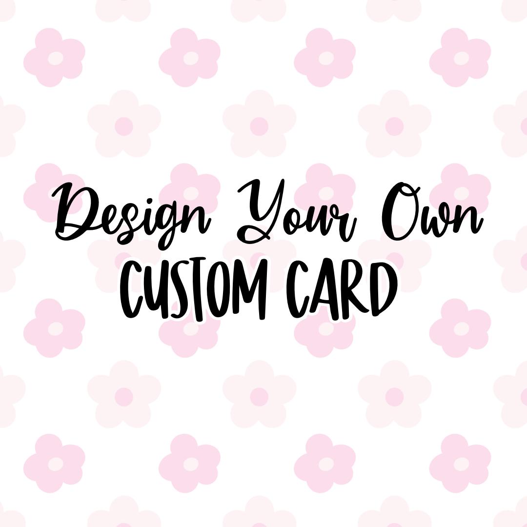 Custom Card