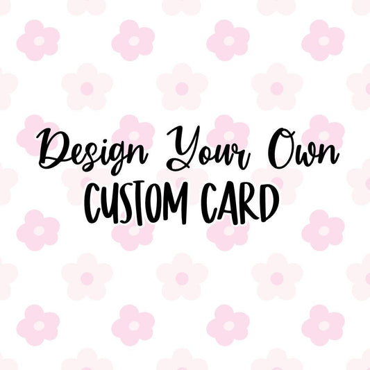 Custom Card