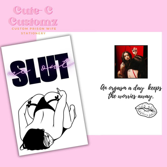 Slut me out
