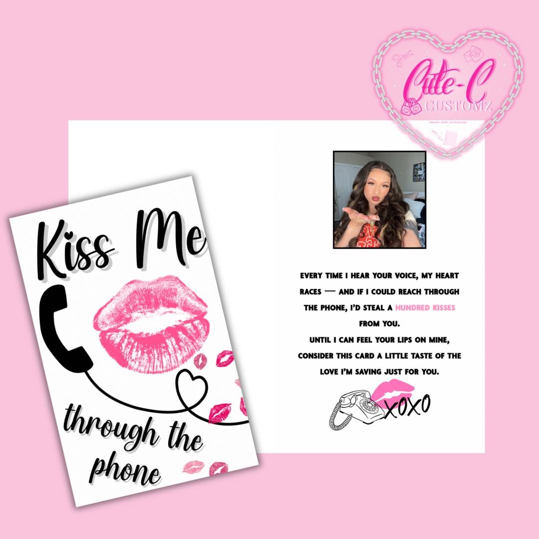 Kiss me through the phone (card)