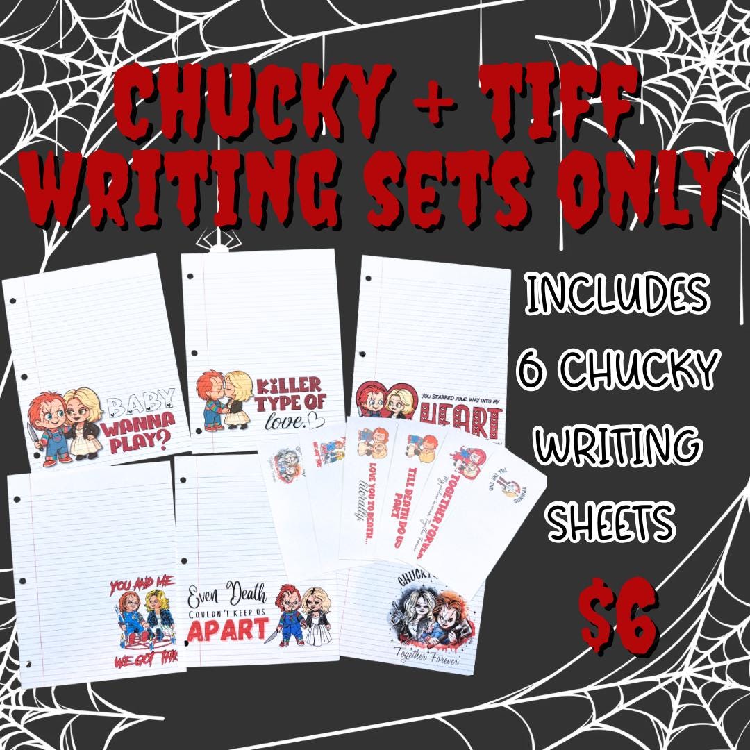 Chucky + tiff writing sets only
